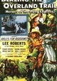 Blazing the Overland Trail