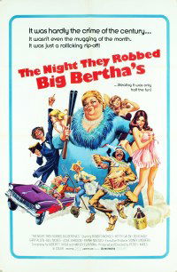 The Night They Robbed Big Bertha's (1975)