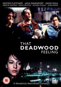 That Deadwood Feeling (2009)