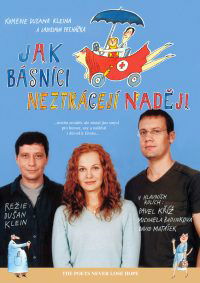 Jak básníci neztrácejí nadeji (2004)