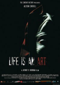 Life Is an Art (2010)