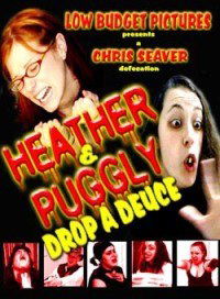 Heather and Puggly Drop a Deuce (2005)