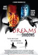 Dreams and Shadows
