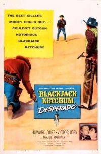 Blackjack Ketchum, Desperado (1956)