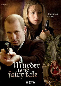 Murder is no fairy tale (2010)