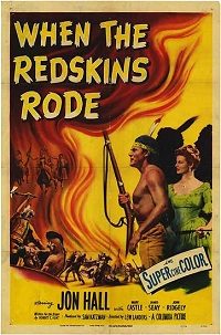 When the Redskins Rode (1951)