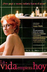 La vida empieza hoy (2010)