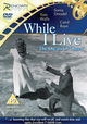 While I Live