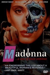 Madonna: A Case of Blood Ambition (1990)