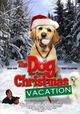 The Dog Who Saved Christmas Vacation