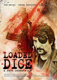 Loaded Dice (2007)