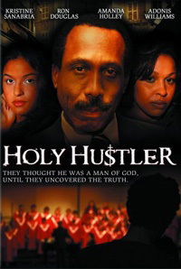 Holy Hustler (2008)