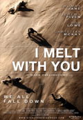 I Melt with You