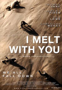 I Melt with You (2011)