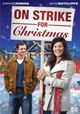 On Strike for Christmas