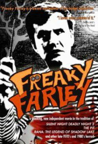 Freaky Farley (2007)