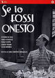 Se io fossi onesto