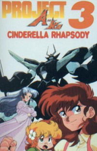 Project A-Ko 3: Cinderella Rhapsody