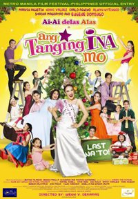 Ang tanging ina mo: Last na 'to! (2010)