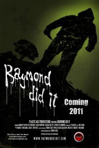 Raymond Did It (2011)