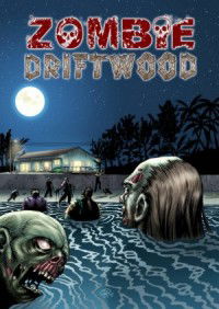 Zombie Driftwood (2010)
