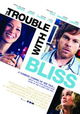 The Trouble with Bliss