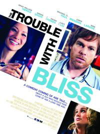 The Trouble with Bliss (2011)
