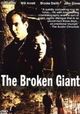 The Broken Giant