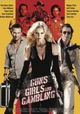 Guns, Girls and Gambling