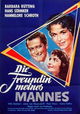 Die Freundin meines Mannes