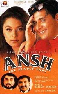Ansh: The Deadly Part (2002)