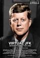 Virtual JFK: Vietnam If Kennedy Had Lived