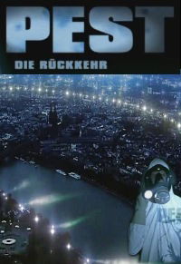 Pest - Die Rückkehr (2002)