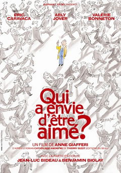 Qui a envie d'être aimé? (2010)