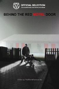 Behind the Red Motel Door (2010)