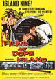 The Fiend of Dope Island
