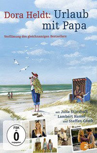 Dora Heldt: Urlaub mit Papa (2009)