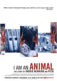 I Am an Animal: The Story of Ingrid Newkirk and PETA (2007)
