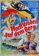 Hoch droben auf dem Berg