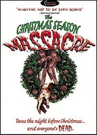 The Christmas Season Massacre (2001)