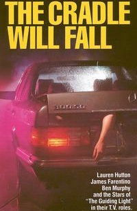 The Cradle Will Fall (1983)