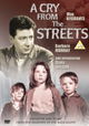 A Cry from the Streets