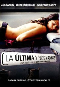 La última y nos vamos (2009)