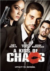 A Kiss of Chaos (2009)