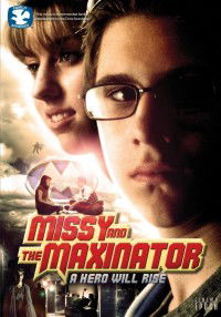 Missy and the Maxinator (2009)