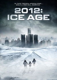2012: Ice Age (2011)