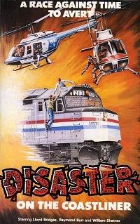 Disaster on the Coastliner (1979)