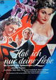 Hab' ich nur deine Liebe