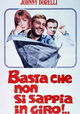 Basta che non si sappia in giro!...