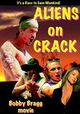 Aliens on Crack
